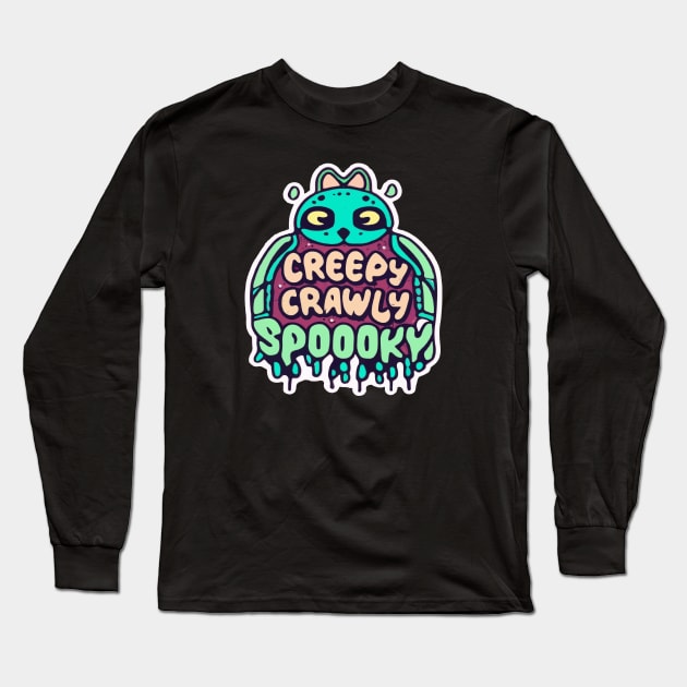 Creepy crawly spooky Long Sleeve T-Shirt by ArtfulDesign